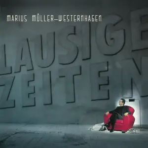 Marius Müller-Westernhagen - Lausige Zeiten (Remastered) (1986/2025) [Official Digital Download 24/96]
