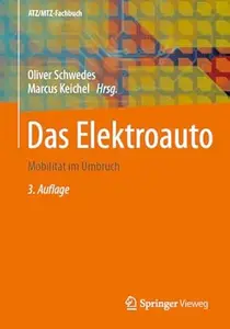 Das Elektroauto: Mobilität im Umbruch, 3. Auflage