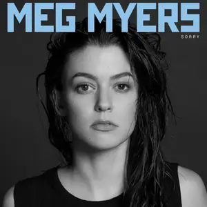 Meg Myers - Sorry (2015) [Official Digital Download]