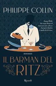 Philippe Collin - Il barman del Ritz