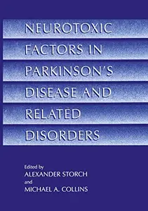 Neurotoxic Factors in Parkinson’s Disease and Related Disorders (Repost)