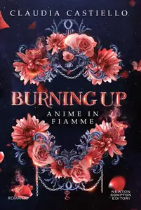 Claudia Castiello - Burning up. Anime in fiamme