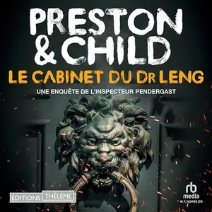 Lincoln Child, Douglas Preston, "Le cabinet du Dr Leng"