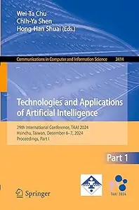 Technologies and Applications of Artificial Intelligence: 29th International Conference, TAAI 2024, Hsinchu, Taiwan, Dec