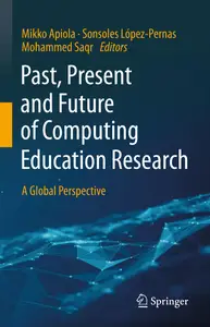 Past, Present and Future of Computing Education Research: A Global Perspective