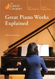 TTC Video - Great Piano Works Explained