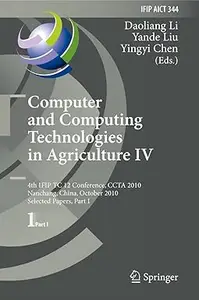 Computer and Computing Technologies in Agriculture IV, Part I