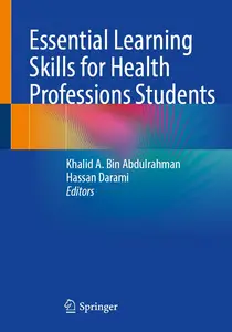 Essential Learning Skills for Health Professions Students