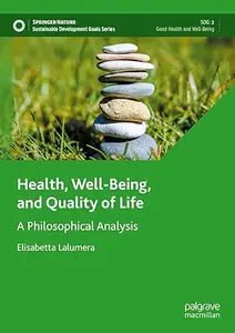 Health, Well-Being, and Quality of Life