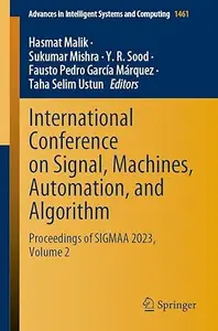 International Conference on Signal, Machines, Automation, and Algorithm, Volume 2