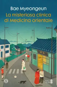 Bae Myeongeun - La misteriosa clinica di medicina orientale