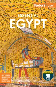 Fodor's Essential Egypt (Full-color Travel Guide)