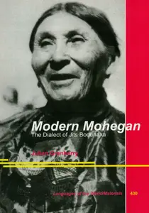 Modern Mohegan: the dialect of Jits Bodunaxa