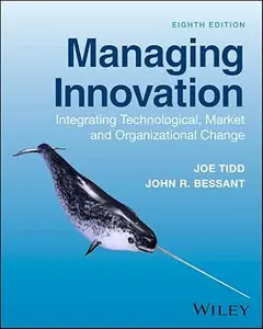 Managing Innovation (8th Edition)
