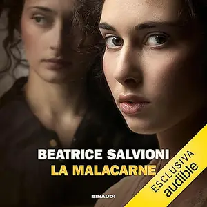 «La Malacarne» by Beatrice Salvioni