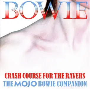 VA - Bowie: Crash Course For The Ravers (The Mojo Bowie Companion) (2020)