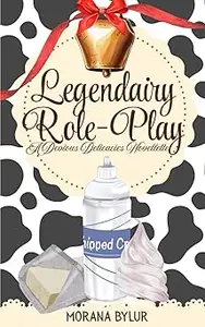 Legendairy Role Play: A Devious Delicacies Sentient Object Romance