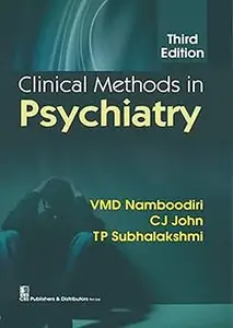 CLINICAL METHODS IN PSYCHIATRY 3E