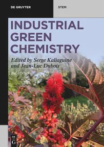 Industrial Green Chemistry, 2nd Edition