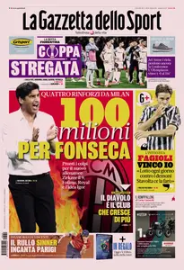 La Gazzetta dello Sport - 30 Maggio 2024