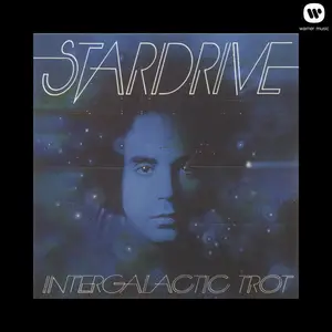 Stardrive & Robert Mason - Intergalactic Trot (Remastered) (1973/2012)