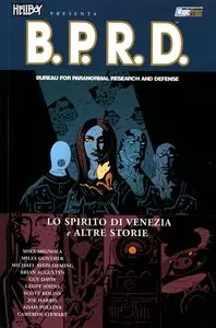 Hellboy Presenta - B.P.R.D. - Lo Spirito di Venezia