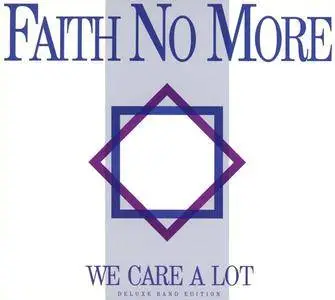 Faith No More - We Care A Lot (1985) [Deluxe Band Edition 2016]
