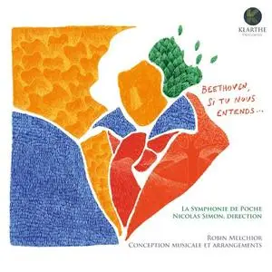 Symphonie de Poche & Nicolas Simon - Beethoven, si tu nous entends (2020)