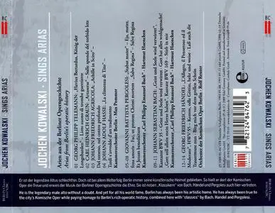 Jochen Kowalski - Sings Arias: Bach, Handel, Graun, Agricola, Pergolesi, Telemann (2009)