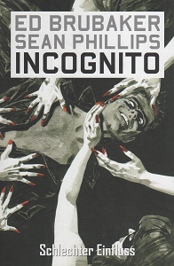 Incognito - Band 2 - Schlechter Einfluss