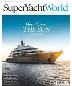 SuperYacht World - July/August 2017