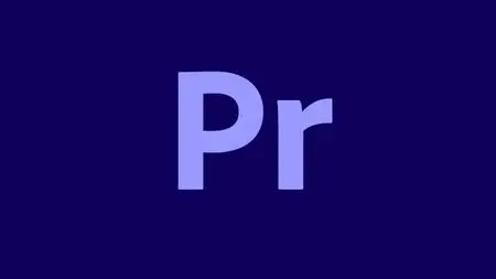Adobe Premiere Pro 2021 Basics