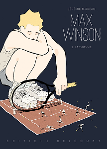 Max Winson - Tome 1 - La Tyrannie