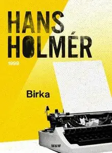 «Birka : Polisroman» by Hans Holmér