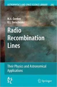 Radio Recombination Lines: Their Physics and Astronomical Applications (repost)