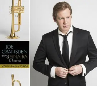 Joe Gransden - Songs Of Sinatra & Friends (2014)