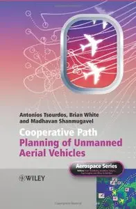 Cooperative Path Planning of Unmanned Aerial Vehicles