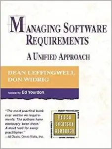 Managing Software Requirements: A Unified Approach (The Addison-Wesley Object Technology Series)