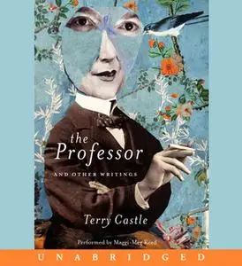 «The Professor and Other Writings» by Terry Castle