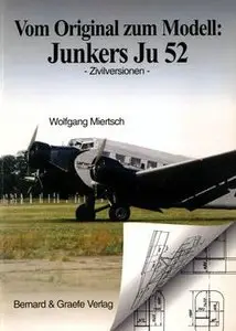 Vom Original zum Modell: Junkers Ju-52 - Zivilversionen (repost)