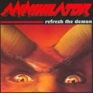 Annihilator - Refresh the Demon (1996)