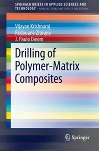 Drilling of Polymer-Matrix Composites (repost)