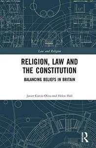 Religion, Law and the Constitution: Balancing Beliefs in Britain (Repost)