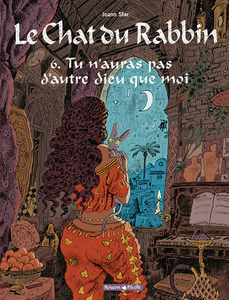 Le chat du Rabbin - Tome 6 - Tu n'auras pas d'autre dieu que moi