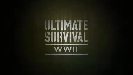 Ultimate Survival WWII (2019)