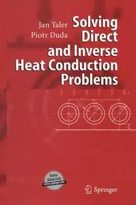 Solving Direct and Inverse Heat Conduction Problems (Repost)