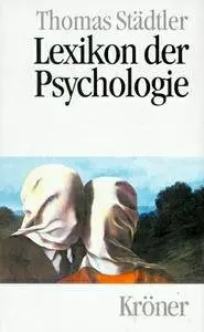 Thomas Städtler, "Lexikon der Psychologie"