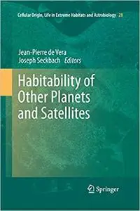 Habitability of Other Planets and Satellites