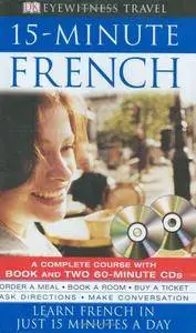 Eyewitness Travel Guides: 15-Minute French