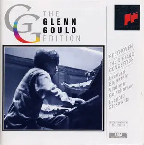 Glenn Gould Edition - Beethoven: The 5 Piano Concertos (1992)